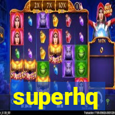 superhq