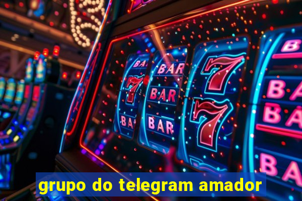 grupo do telegram amador