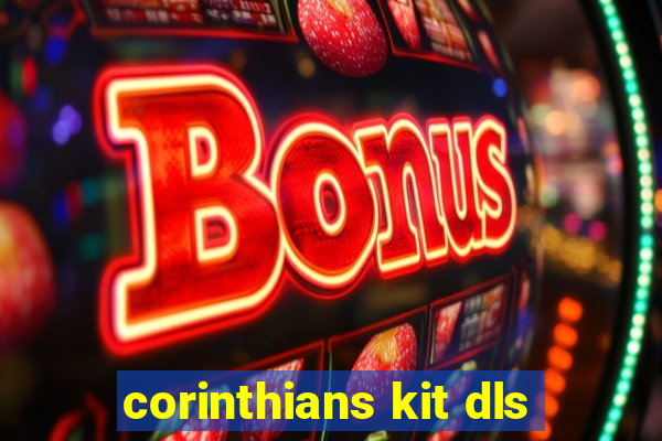 corinthians kit dls