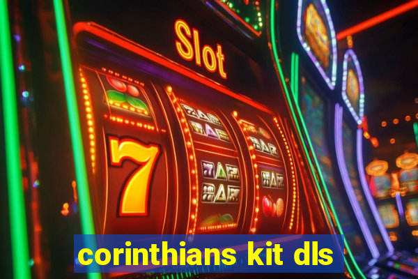 corinthians kit dls