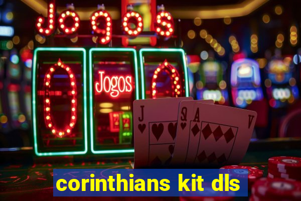 corinthians kit dls