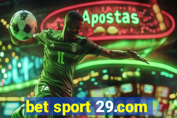 bet sport 29.com