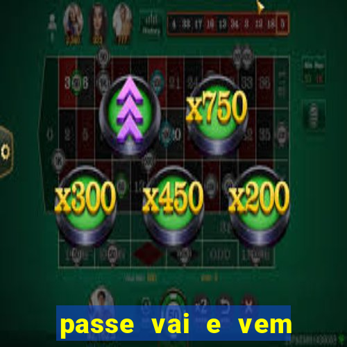 passe vai e vem jogo do bicho