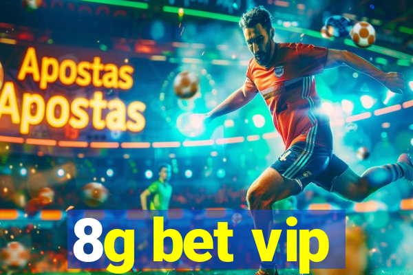 8g bet vip