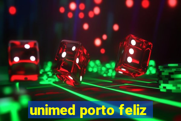 unimed porto feliz