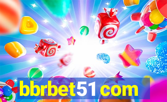 bbrbet51 com