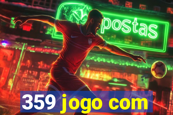 359 jogo com