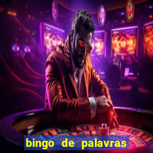 bingo de palavras 3 ano