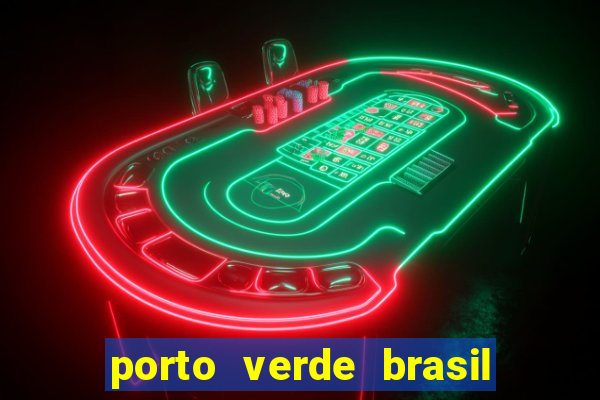 porto verde brasil onde fica