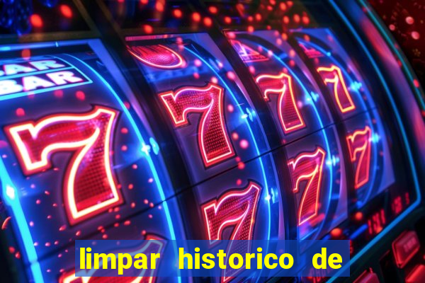 limpar historico de apostas bet365