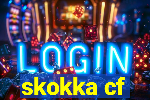 skokka cf