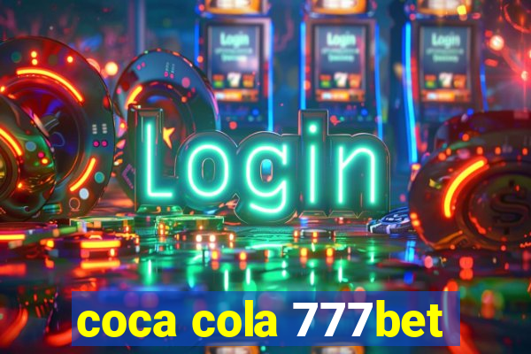 coca cola 777bet