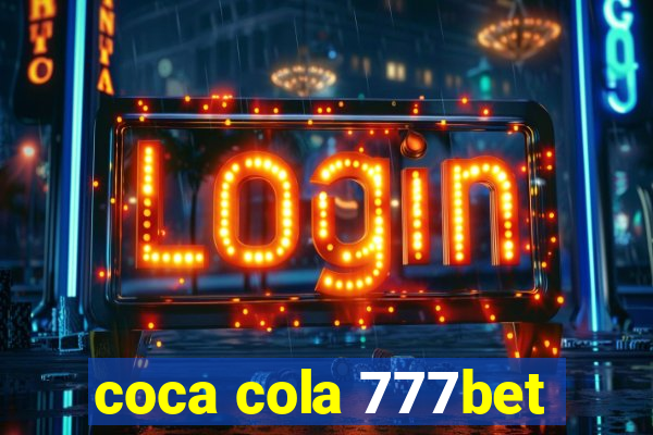 coca cola 777bet