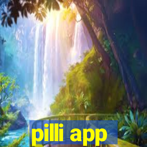 pilli app