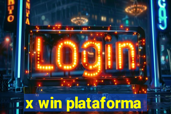 x win plataforma