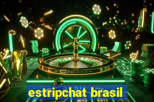 estripchat brasil