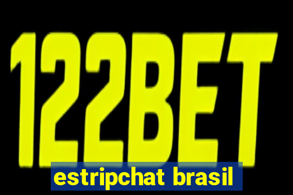 estripchat brasil