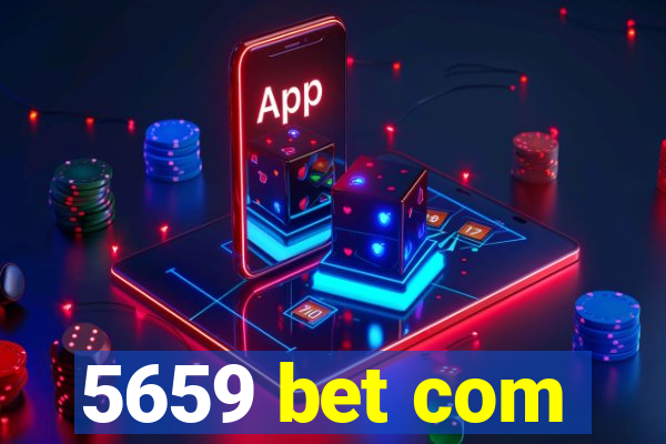 5659 bet com