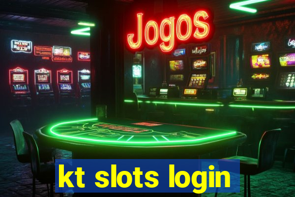 kt slots login