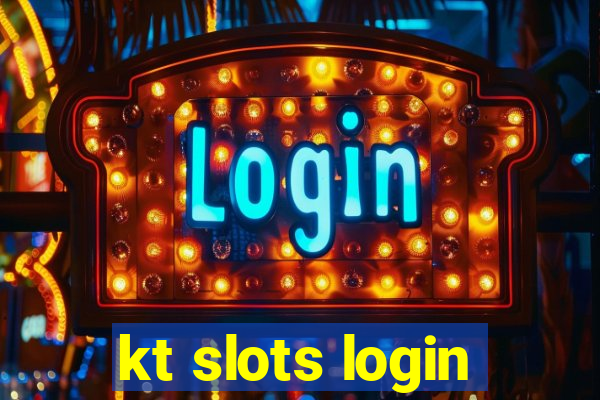 kt slots login