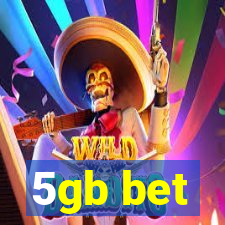 5gb bet