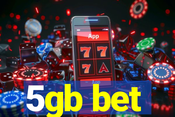 5gb bet