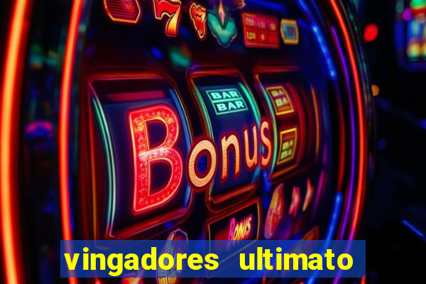 vingadores ultimato baixar filme completo dublado