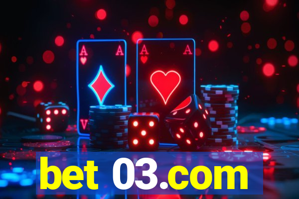 bet 03.com