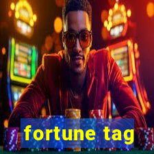 fortune tag