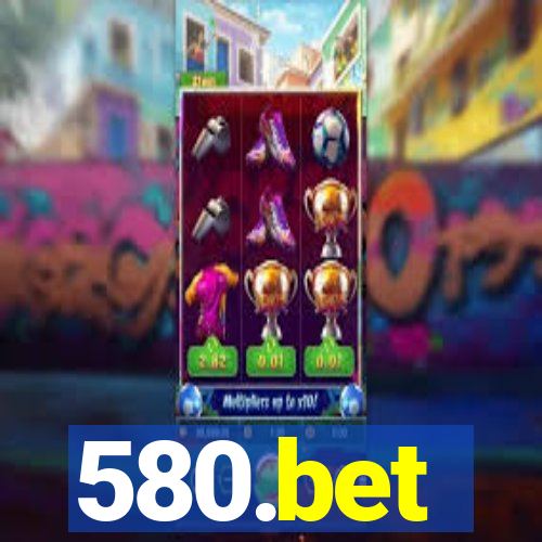 580.bet