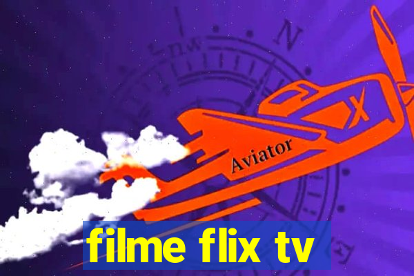 filme flix tv