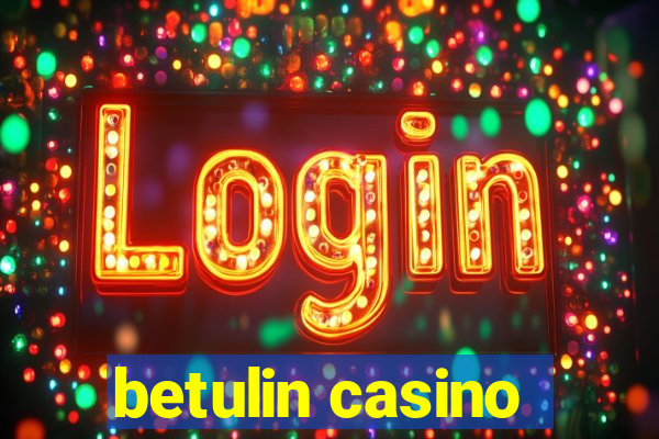 betulin casino