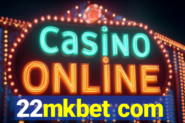 22mkbet com