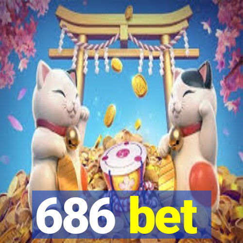 686 bet