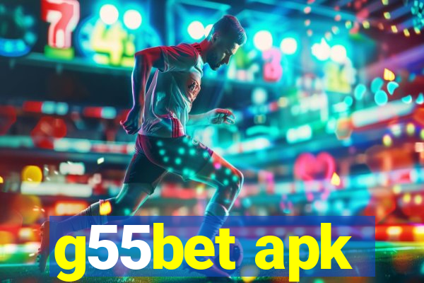 g55bet apk