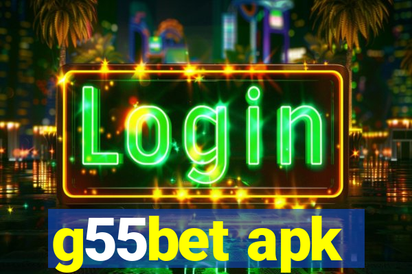 g55bet apk