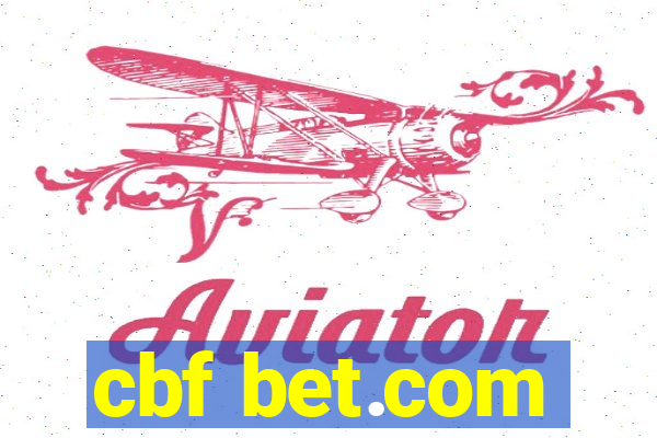 cbf bet.com