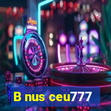 B nus ceu777