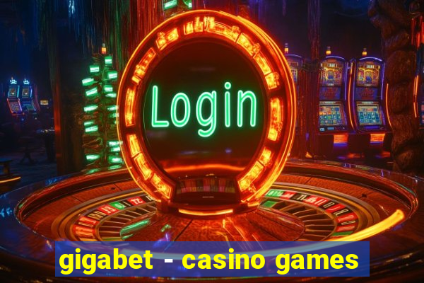 gigabet - casino games