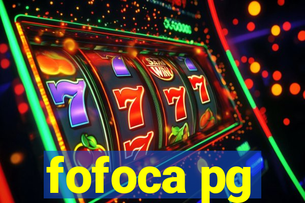 fofoca pg