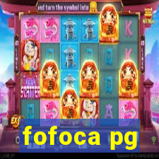 fofoca pg