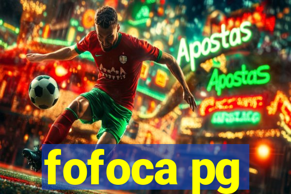 fofoca pg