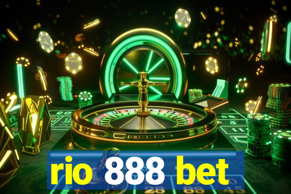 rio 888 bet