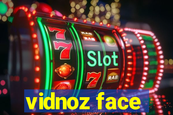 vidnoz face