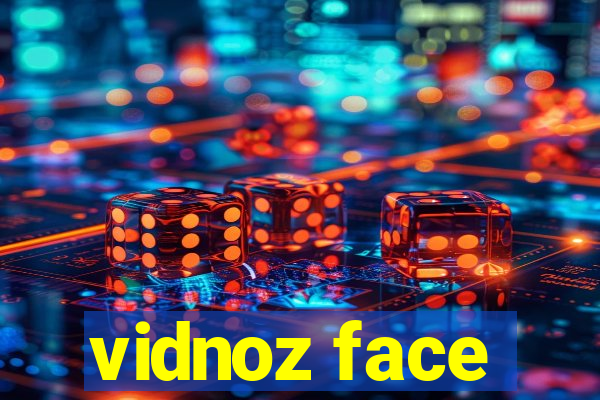 vidnoz face