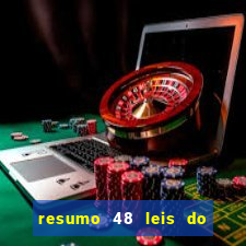 resumo 48 leis do poder pdf