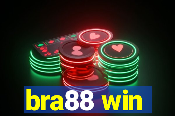 bra88 win