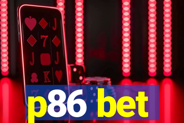 p86 bet