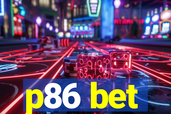 p86 bet