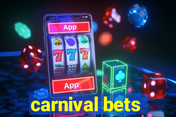 carnival bets